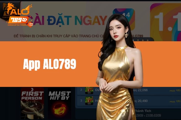 App ALO789 - Quy trình tải ứng dụng chi tiết cho người chơi