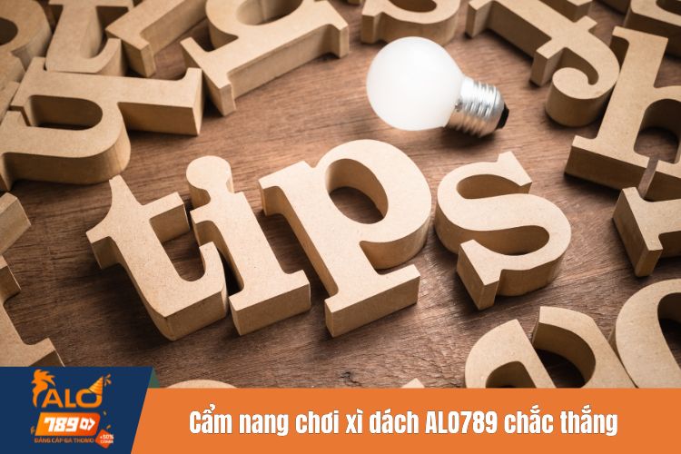 Cẩm nang chơi xì dách ALO789 chắc thắng